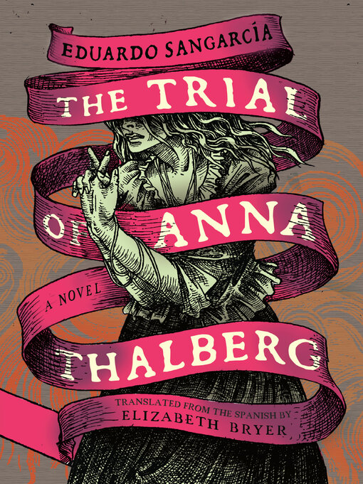 Title details for The Trial of Anna Thalberg by Eduardo Sangarcía - Available